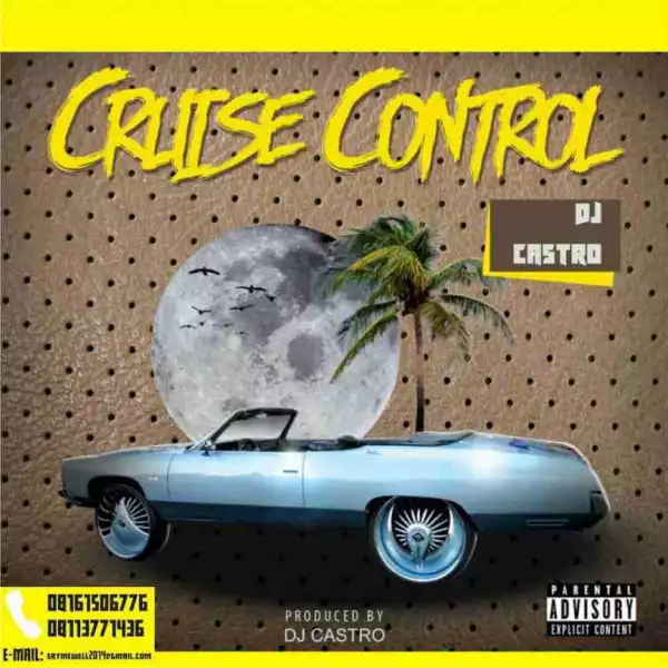 DJ Castro - Cruise Control Mix